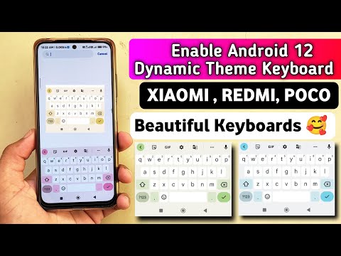 Enable Android 12 Dynamic Theme Keyboard in Redmi, Poco Devices | Color Changing Keyboard Xiaomi