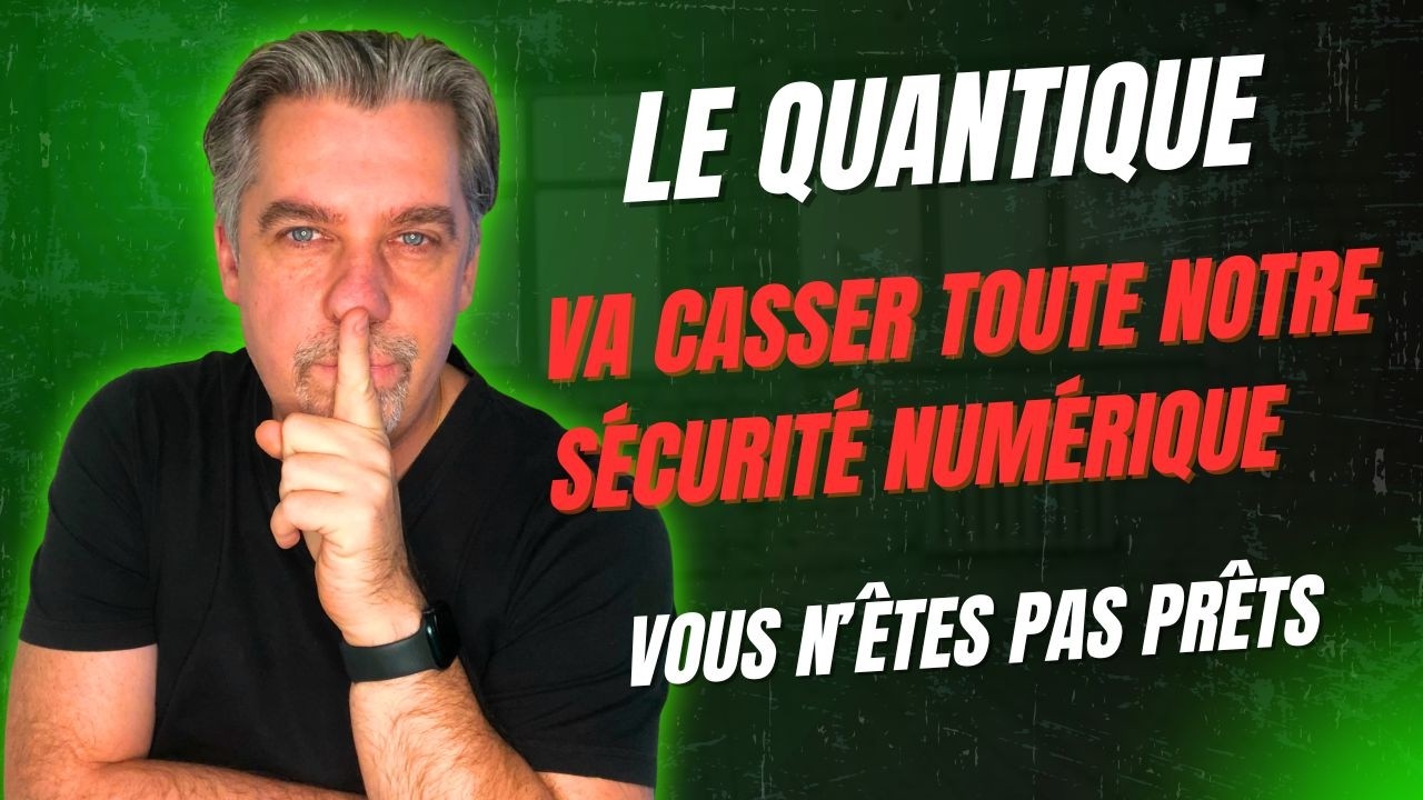 Le quantique va casser toute notre sécurité numérique - êtes vous prêt ?