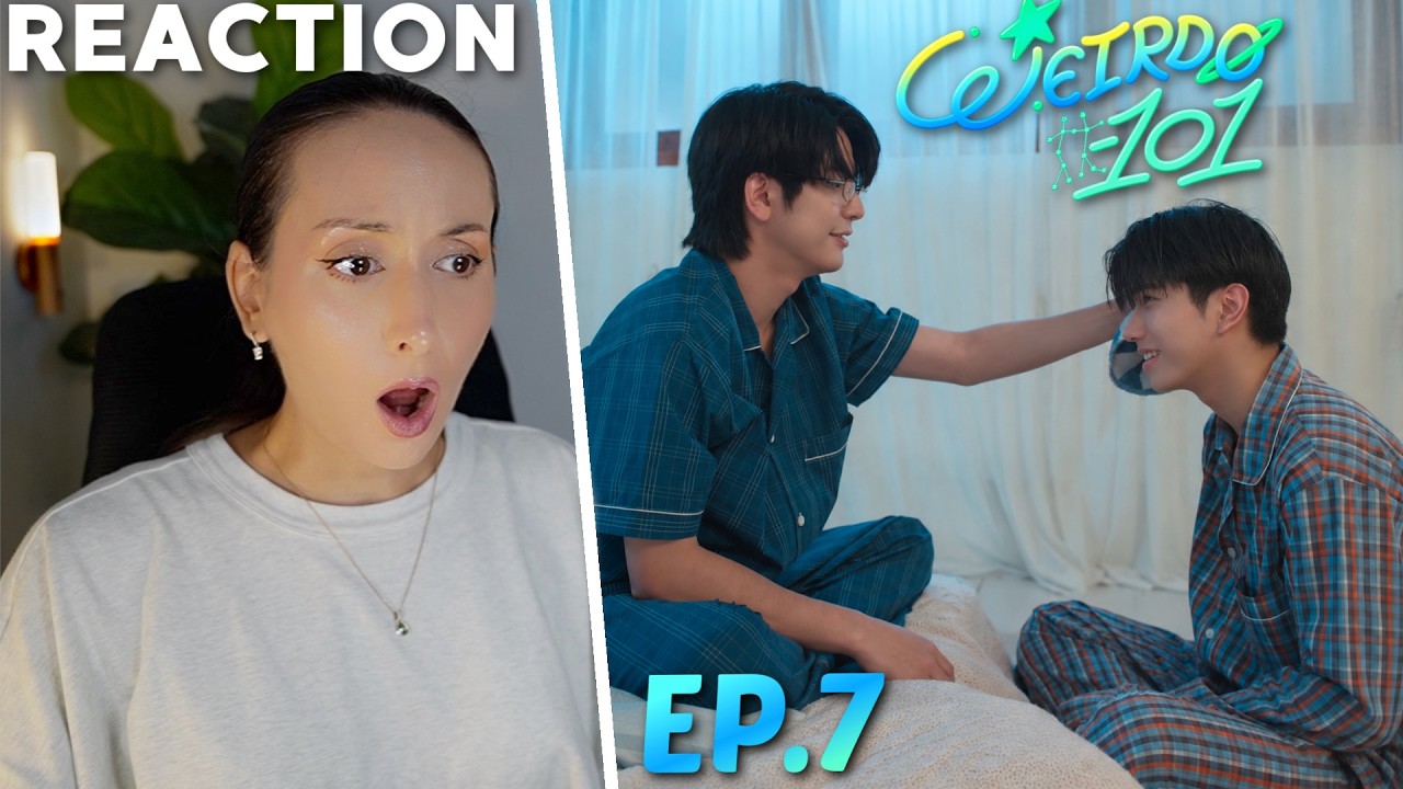WEIRDO-101 แรงโน้มถ่วงระหว่างเรา EP.7 REACTION | SeaKeen