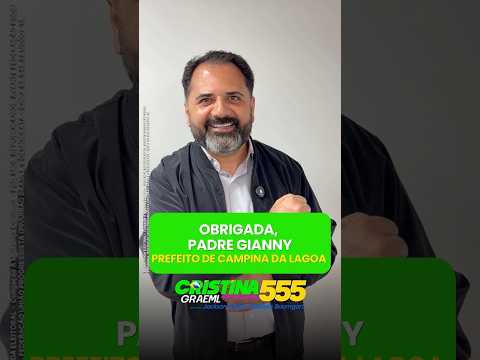 OBRIGADA, PADRE GIANNY PREFEITO DE CAMPINA DA LAGOA