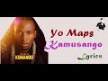 Yo Maps Kamusango Official Lyrical Video Yo Maps Komando Album