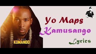 Yo Maps Kamusango (Official Lyrical Video) #Yo_Maps_Komando Album