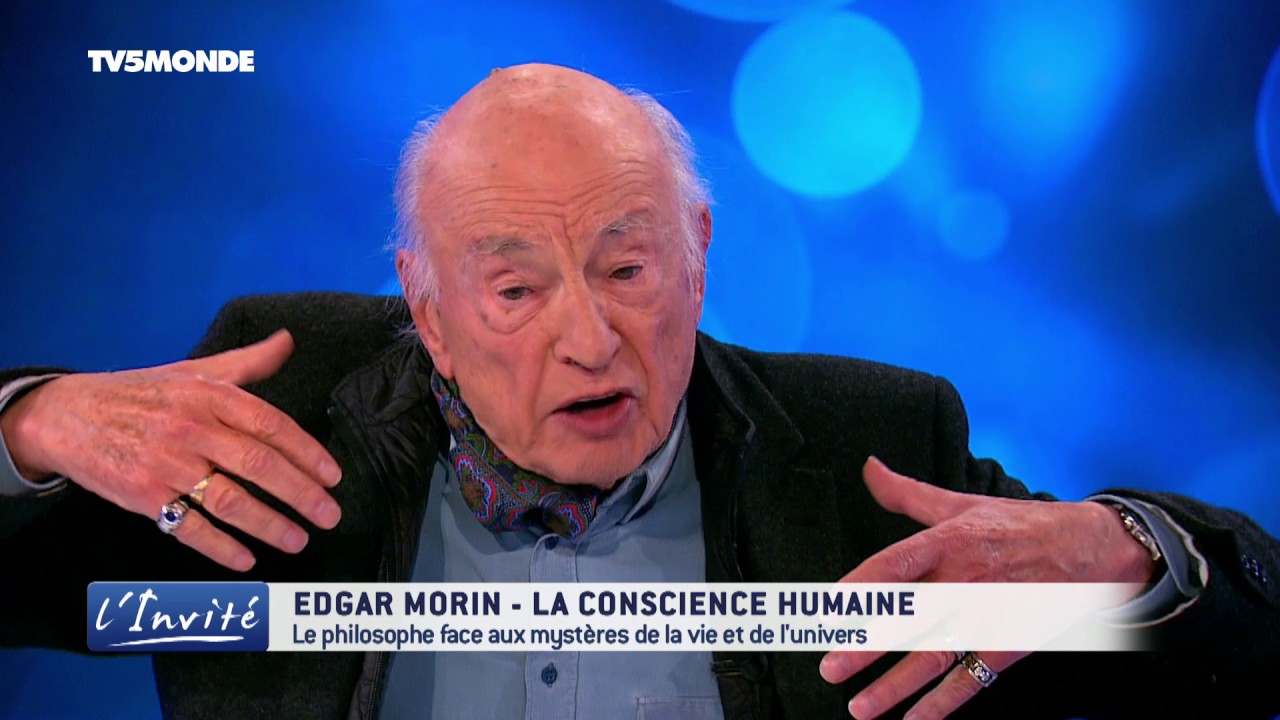 Edgar MORIN : "Ce monde horrible et fantastique"