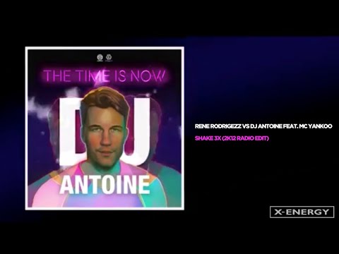 Rene Rodrigezz vs DJ Antoine Ft. MC Yankoo - Shake 3x (2k12 Radio Edit)