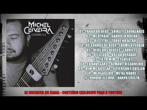 Michel Oliveira - Hinos/Louvores versão rock/metal - Medleys/Covers V.2