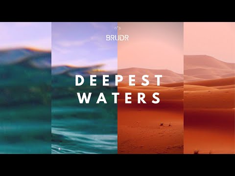 BRUDR - Deepest Waters (A Ker A Velt Production)