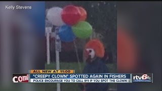 Bozos in Fishers: Residents spot 'creepy' clown once again