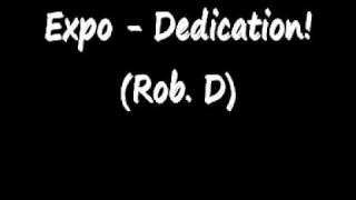 EXPO - Dedication  Produced By Super Producer (Rob.D)