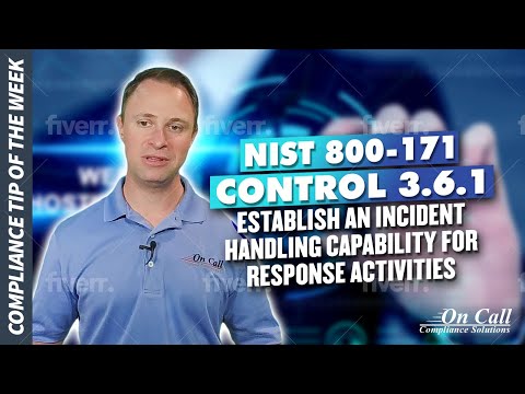 NIST 800-171 Control 3.6.1 - Establish an incident-handling capability for  response activities