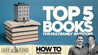 Top Five Books For Multifamily Investors | How To with Gino Barbaro