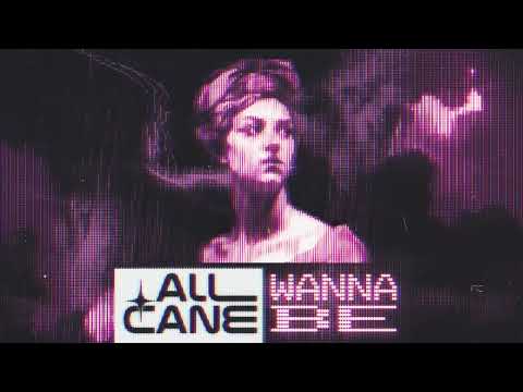 All Cane - Wanna Be (Visualizer) [Helix Records]
