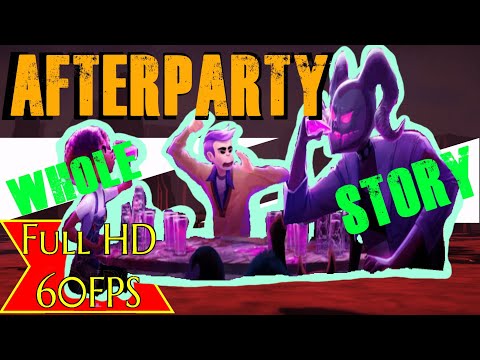 Afterparty gameplay 2019 Full Game Walkthrough Playthrough No Commentary full game