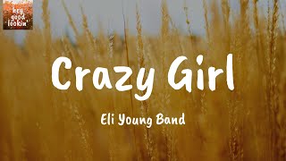 Crazy Girl - Eli Young Band (Lyrics)