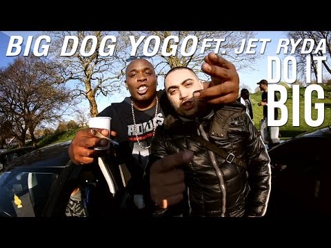 P110 - Big Dog Yogo Ft. Jet Ryda - Do It Big [Net Video]