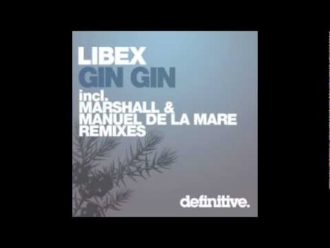 Libex - Gin Gin (Manuel De La Mare Remix)