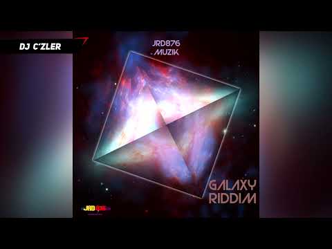 Galaxy Riddim Mix Ft. CLARA TANNURE,EYESUS,GAZA KIM,HYDAL,JAH FABIO,RENE BONET,SKWAFF BOSS