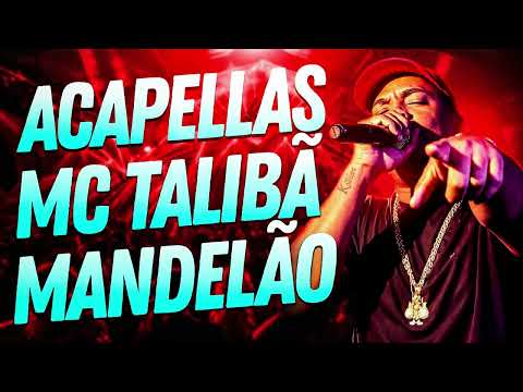 PACK de ACAPELLAS MC TALIBÃ - SEQUÊNCIA DAS BRABAS 2023