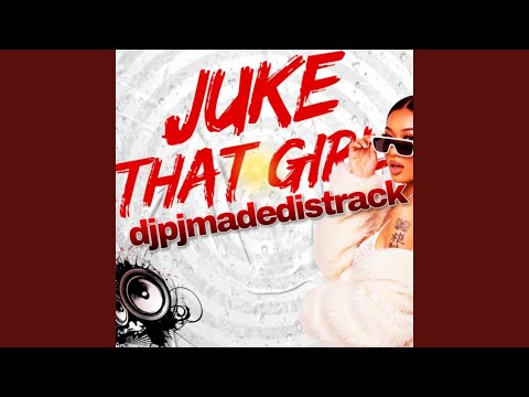JUKE THAT GIRL