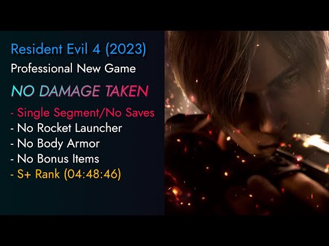 [RE4 Remake] No Damage No Save, Professional New Game, S+ Rank, No Rockets/Body Armor/Bonus Items