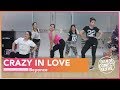 Crazy In Love By Beyoncé Feat Jay Z Zumba Dance Connect Serve