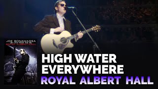 Joe Bonamassa: &quot;High Water Everywhere&quot; – Live from the Royal Albert Hall