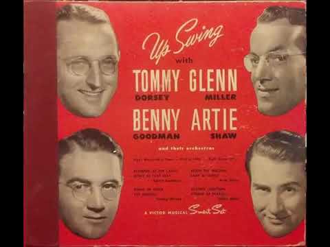 Tommy Dorsey  Glenn Miller  Benny Goodman  Artie Shaw  Up Swing 1944