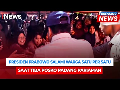 Tiba di Posko Padang Pariaman, Presiden Prabowo Sempatkan Salami Warga Satu per Satu | BREAKING NEWS