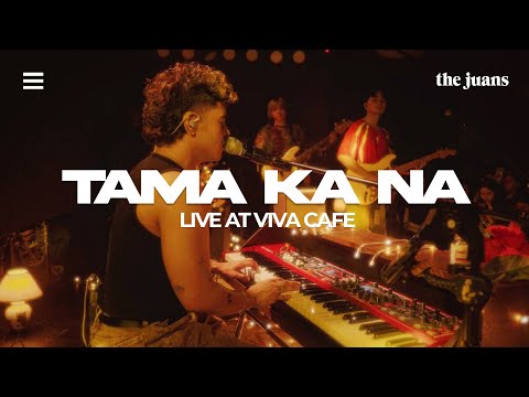 Tama Ka Na (Live) - The Juans