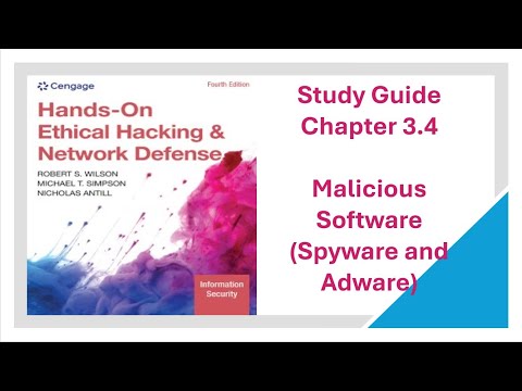 Studienhandbuch für zertifizierte ethische Hacker, Kapitel 3–4, Schadsoftware (Spyware und Adware).