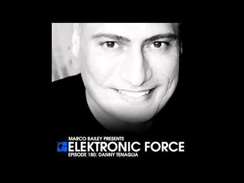 Elektronic Force Podcast 180 with Danny Tenaglia