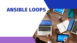 Download the video "ansible Loops #creating_users"