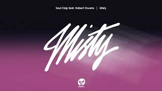 Soul Clap featuring Robert Owens 'Misty' (Rocco Rodamaal Deep Remix)