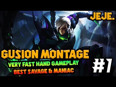 GUSION MONTAGE FAST HAND BEST SAVAGE & EPIC MOMENTS JEJE #1 - Mobile Legends
