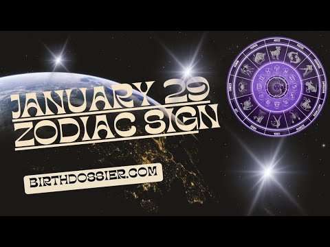 January 29 Zodiac: Exploring the Personality Traits of Aquarius-born Individuals