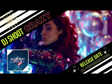 DJ Shoot - Crazy