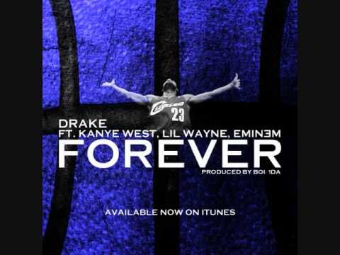 Forever-Drake feat. Kanye West, Lil Wayne & Eminem [Explicit, HQ]
