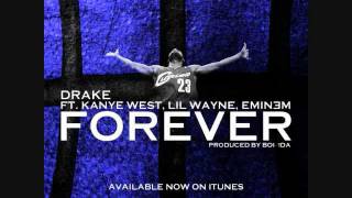 Forever-Drake feat. Kanye West, Lil Wayne &amp; Eminem [Explicit, HQ]
