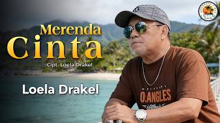 Download lagu MERENDA CINTA - Loela Drakel mp3 Download lagu MERENDA CINTA - Loela Drakel mp3
