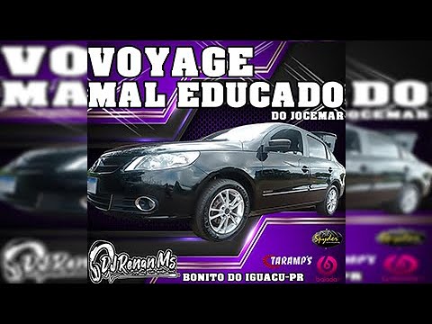 CD VOYAGE MAL EDUCADO DO JOCEMAR DE BONITO DO IGUAÇU - PR - DJ RENAN MS
