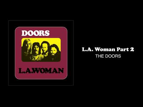The Doors – L.A. Woman [Part 2] (Official Audio)