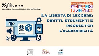 La libertà di leggere diritti, strumenti e risorse per l’accessibilità