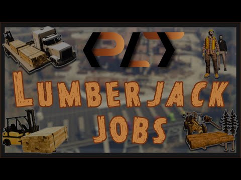 PLT | Lumberjack Jobs