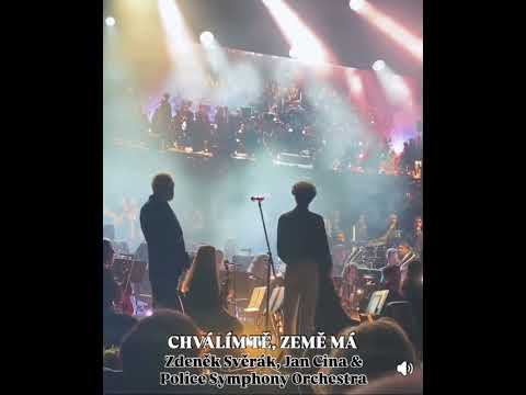 Zdeněk Svěrák, Jan Cina & Police symphony orchestra - Chválím tě, země má