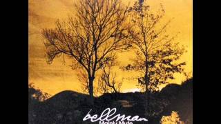 Bellman - What if we fake this feeling