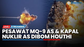 Yaman Balas Dendam! Pesawat Nirawak & Kapal AS Dibombardir hingga Arab Saudi Murka ke Israel