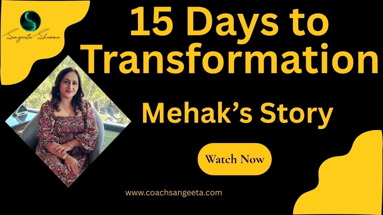 Mehak’s Transformational Journey Through 15-Day NLP Training with Life Coach Sangeeta Sharma