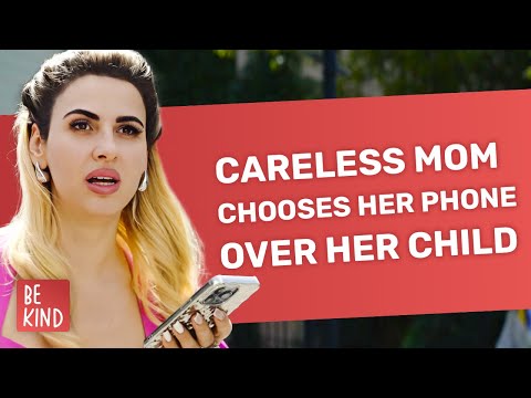 Careless mom chooses her phone over her child | @BeKind.official
