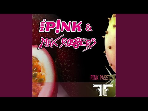 Pink Passion (Max Robbers Mix)