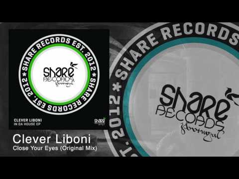 Clever Liboni - Close Your Eyes (Original Mix)