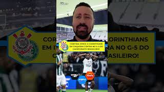 Coritiba vence o Corinthians em Itaquera e entra no G-5 do Campeonato Brasileiro!